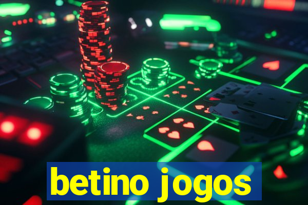 betino jogos