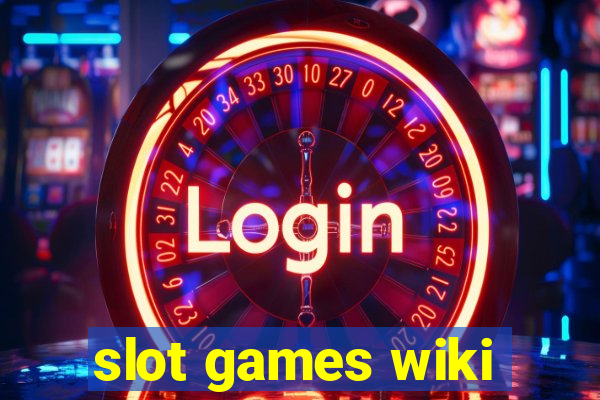 slot games wiki