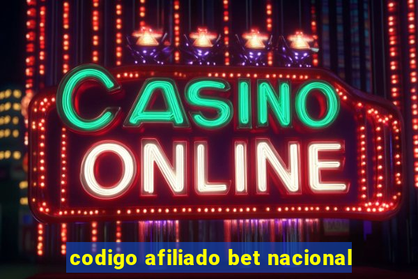 codigo afiliado bet nacional