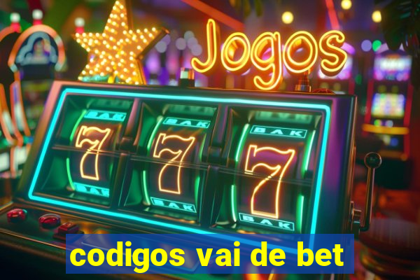 codigos vai de bet