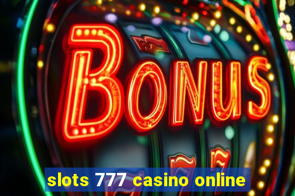 slots 777 casino online