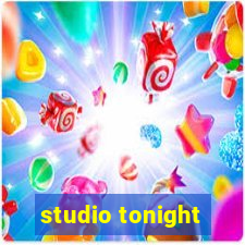 studio tonight