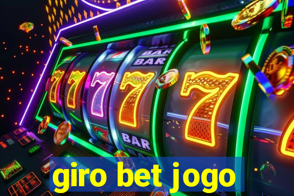 giro bet jogo