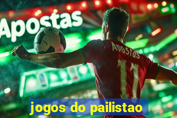 jogos do pailistao