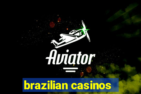 brazilian casinos