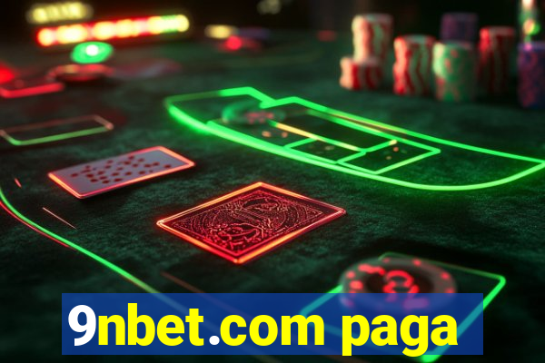 9nbet.com paga