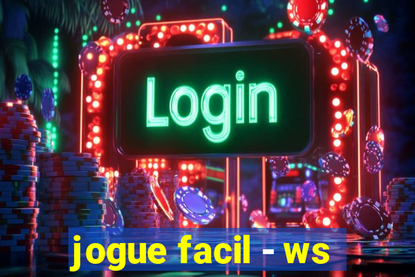 jogue facil - ws