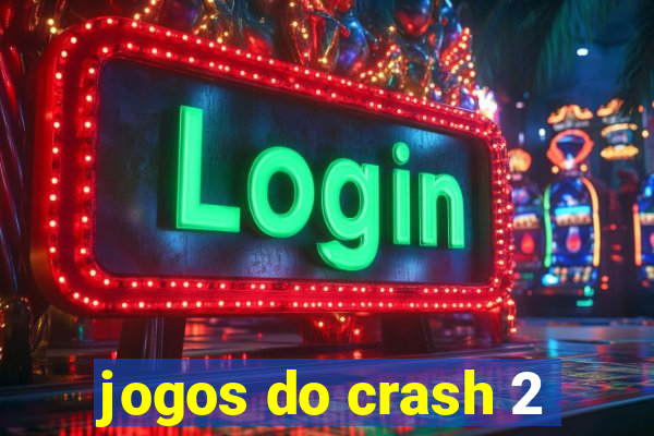 jogos do crash 2