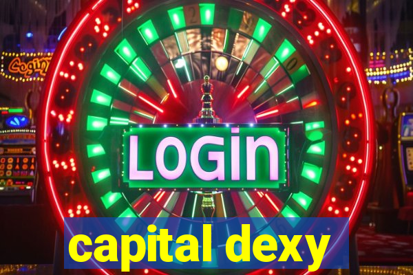 capital dexy