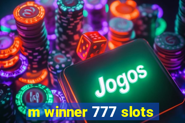 m winner 777 slots