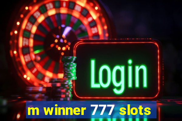 m winner 777 slots