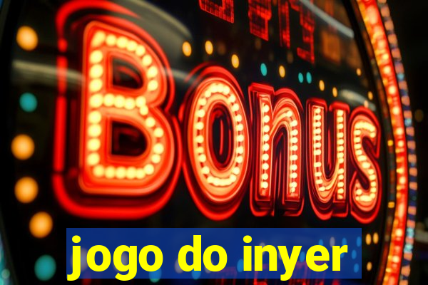 jogo do inyer