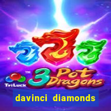 davinci diamonds free slot game