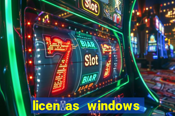 licen莽as windows para empresas