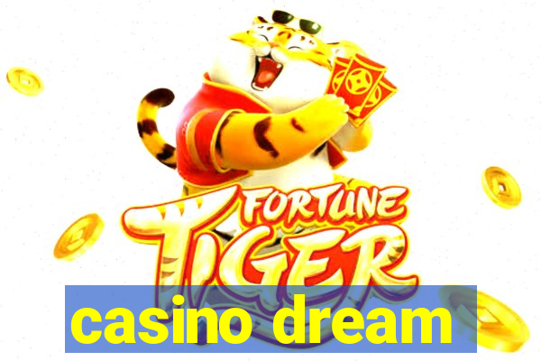 casino dream