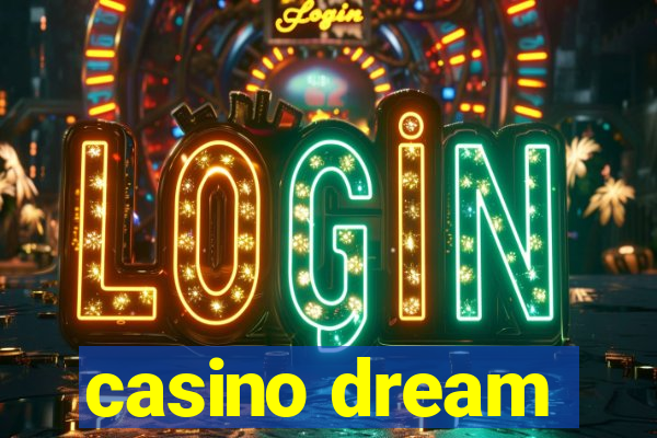 casino dream