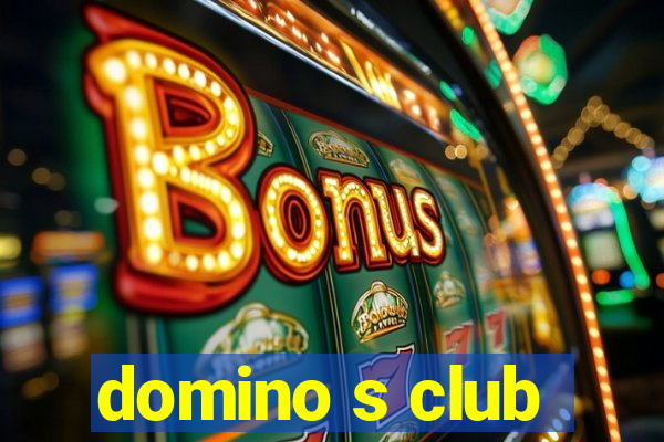 domino s club