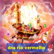 dna rio vermelho