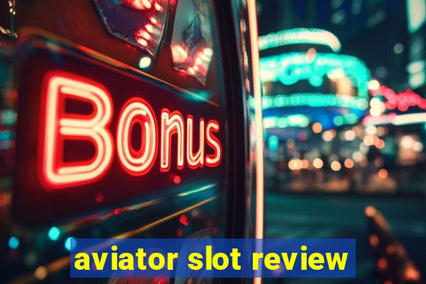 aviator slot review