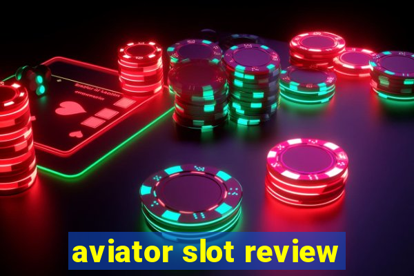 aviator slot review