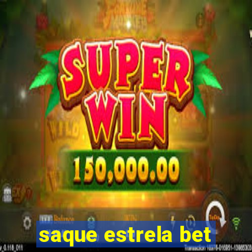 saque estrela bet