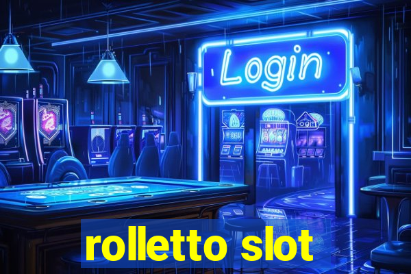 rolletto slot