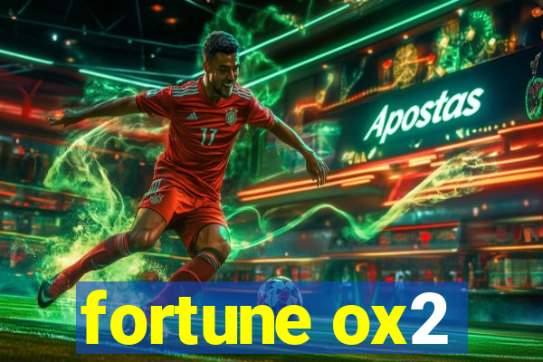 fortune ox2