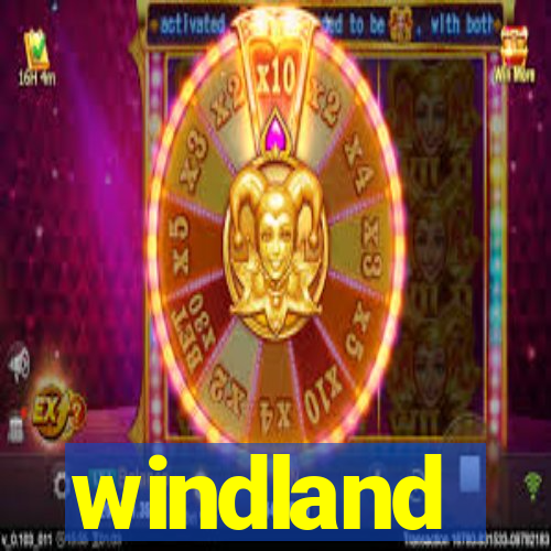 windland