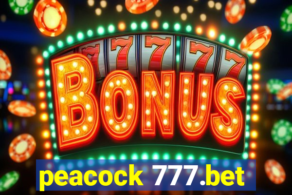 peacock 777.bet