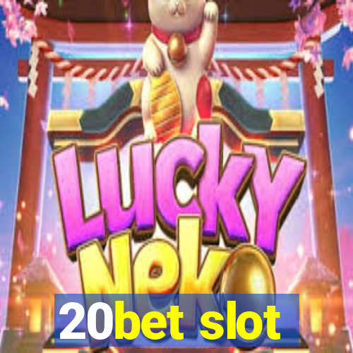 20bet slot