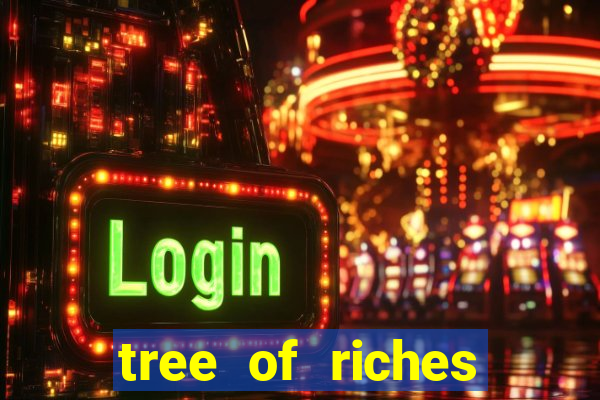 tree of riches slot machine