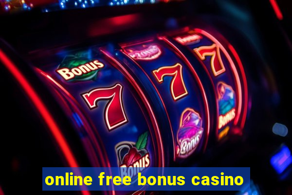 online free bonus casino