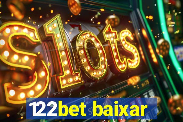 122bet baixar