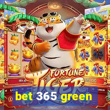 bet 365 green