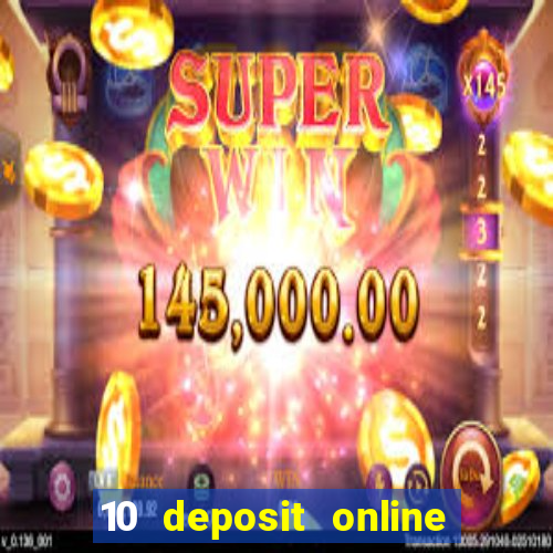 10 deposit online casino australia