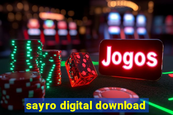 sayro digital download