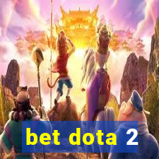 bet dota 2