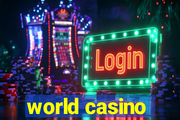 world casino