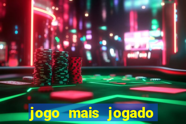 jogo mais jogado na china