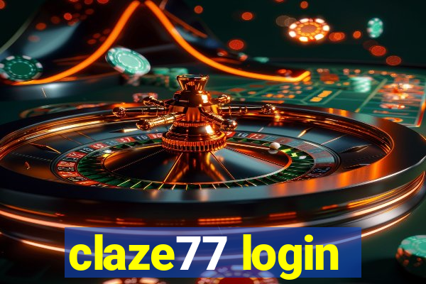 claze77 login