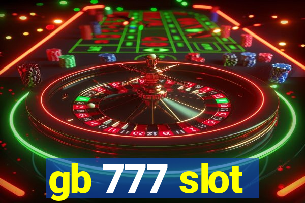 gb 777 slot