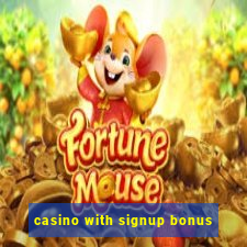 casino with signup bonus