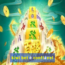 kiwi bet é confiável