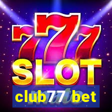 club77 bet