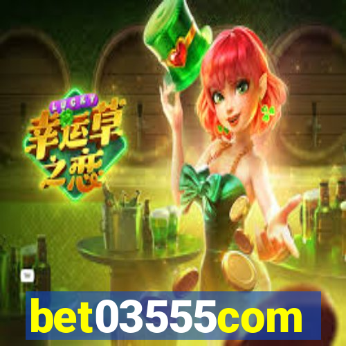 bet03555com