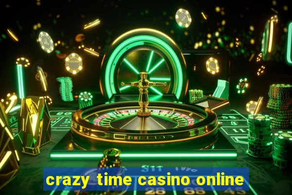 crazy time casino online