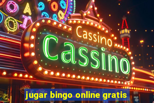 jugar bingo online gratis