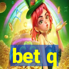 bet q