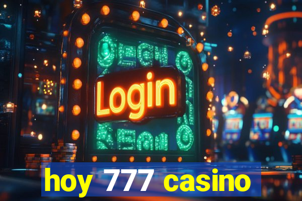 hoy 777 casino