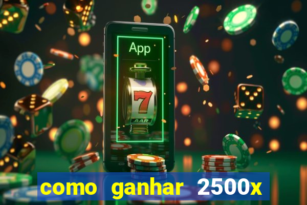 como ganhar 2500x no fortune tiger